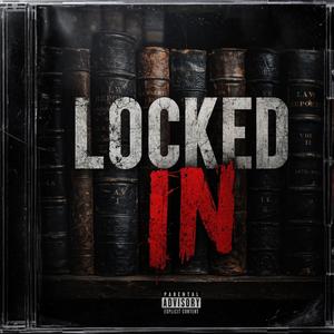 Locked In (feat. T-Rex Abi & On Point)