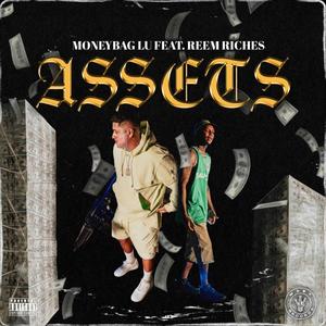 ASSETS (feat. Reem Riches) [Explicit]