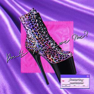 Don't You Love Me? (feat. Nathtime) (Sped Up) (Explicit)