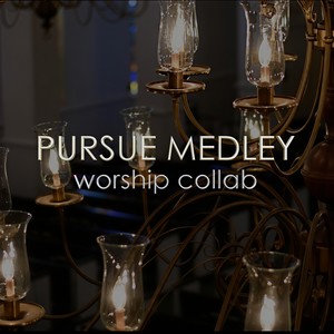 Pursue / Tremble(Medley)[feat. Jemimah Shaji, Abel Koshy, Esther Poulose, Jeff James, Rachel Mathew, Justus Tams, Jon George, Maryanne George & Asher Cherian]