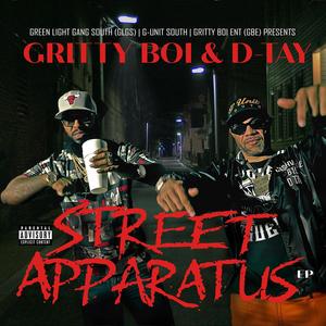 Gritty Boi & D-Tay Street Apparatus Ep (Explicit)