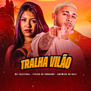 Tralha Vilão (Explicit)
