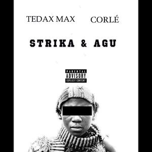 STRIKA & AGU (feat. Tedax Max) [Explicit]