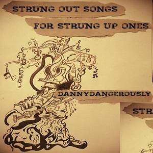 STRUNG OUT SONGS FOR THE STRUNG UP ONES (Acoustic Version)