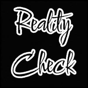 Reality Check (Explicit)