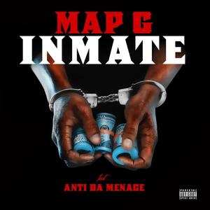 Inmate (feat. Anti Da Menace) [Explicit]