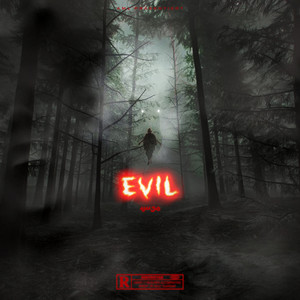 Evil (Explicit)