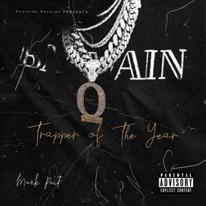 Trapper of The Year (Explicit)