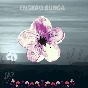 Engkau Bunga