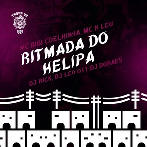 Ritmada do Helipa (Explicit)