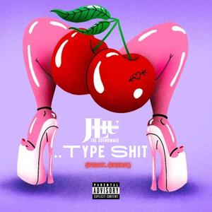 TYPE **** (feat. $NINA) (Explicit)