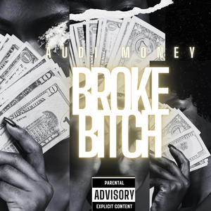 BROKE ***** (Explicit)
