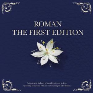 Roman: The First Edition