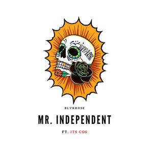 MR. INDEPENDENT (feat. Xitaz & ITS COS) [Explicit]