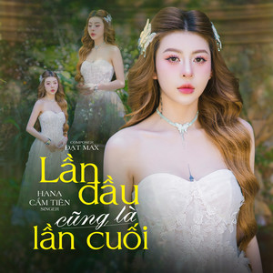 Lần Đầu Cũng Là Lần Cuối