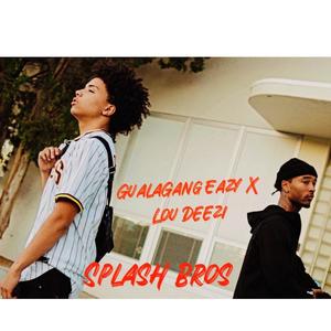 Splash Bros (feat. Lou Deezi) [Explicit]