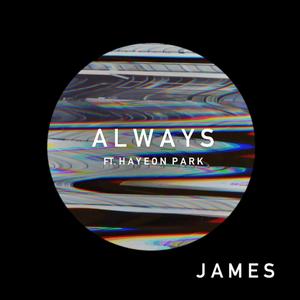 Always (feat. Hayeon Park)