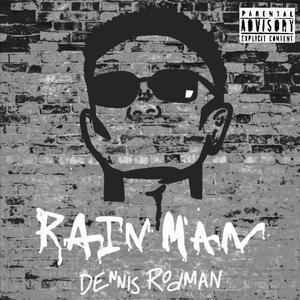 Dennis Rodman (Explicit)