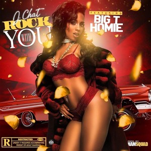 Rock with You (feat. Big T Homie) (Explicit)