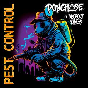 PEST CONTROL (feat. Dropout Kings) (Explicit)