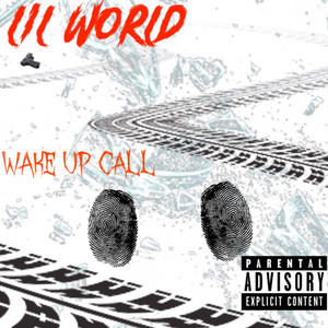 Wake Up Call (Explicit)