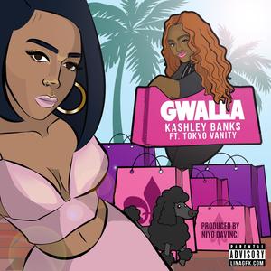 GWALLA (feat. Tokyo Vanity) [Explicit]