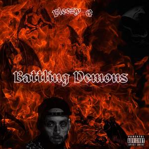 Battling Demons (Explicit)