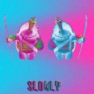 Slowly (feat. Denae) (Explicit)