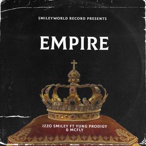 Empire (feat. Money Mcfly & Yung Prodigy)