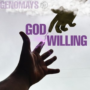 GOD WILLING (Explicit)