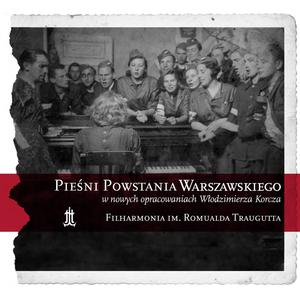 Pieśni Powstania Warszawskiego w nowych opracowaniach Włodzimierza Korcza