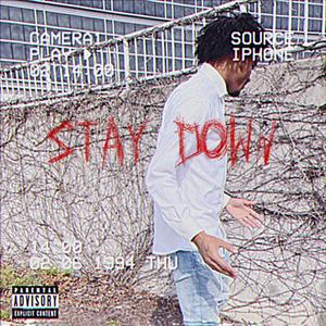 Stay Down (Explicit)