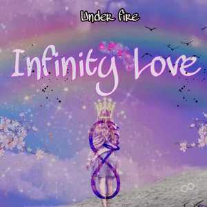 Infinity Love (Explicit)