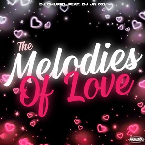 The Melodies Of Love (Tone Mod) (Explicit)