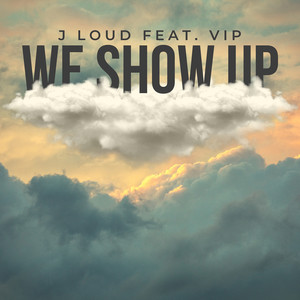 We Show Up (Explicit)