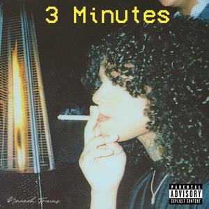 3 Minutes (Explicit)