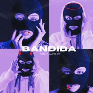 Bandida (Explicit)