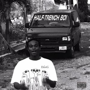 Half-Trench Boi — The EP (Explicit)