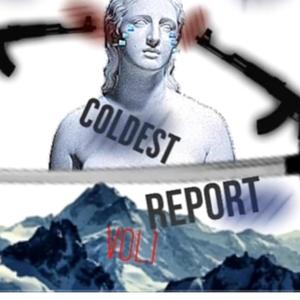 Coldest Report, Vol. 1 (Explicit)