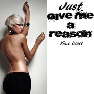 Just Give Me a Reason