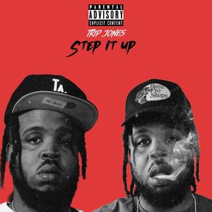 Step It Up (Explicit)