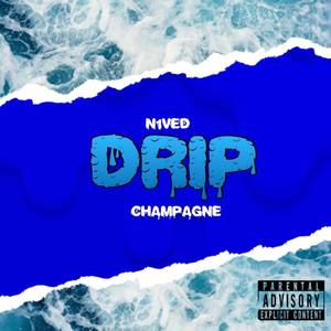 Drip (Explicit)