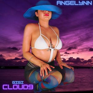 Gigi Cloud 9 (Explicit)