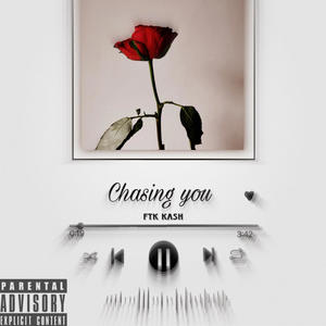 Chasing you (Explicit)