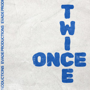Once or Twice (Explicit)