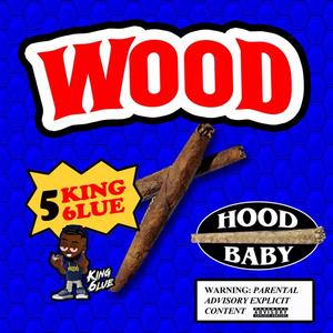 WOOD (Explicit)