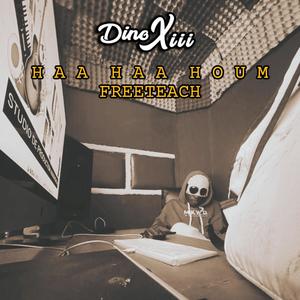 Haa Haa Houm (Freeteach) [Explicit]