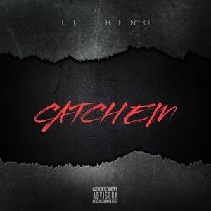 Catch Em (Explicit)