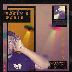 kurly's world (Explicit)