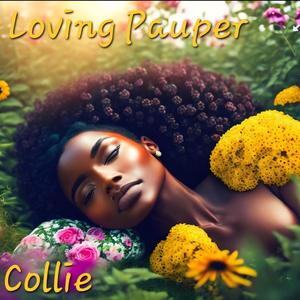 Loving Pauper